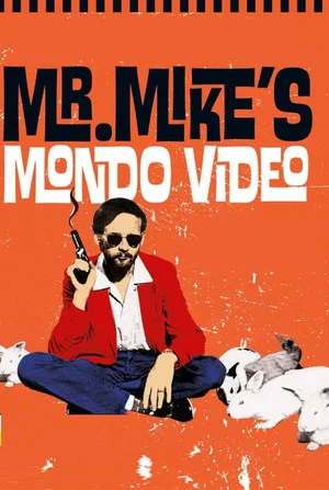 Постер: Mr. Mike's Mondo Video