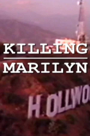 Постер: Killing Marilyn