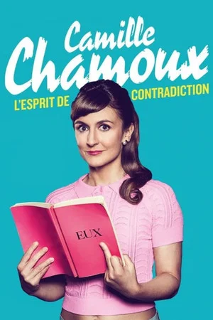 Постер: Camille Chamoux - L'esprit De Contradictions