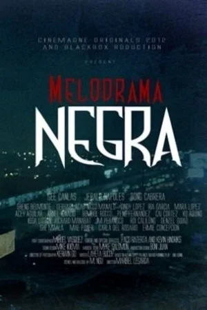 Постер: Melodrama Negra
