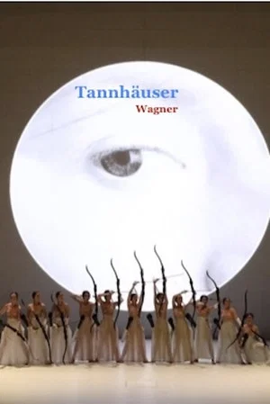 Постер: Tannhäuser und der Sängerkrieg auf der Wartburg - Bayerische Staatsoper