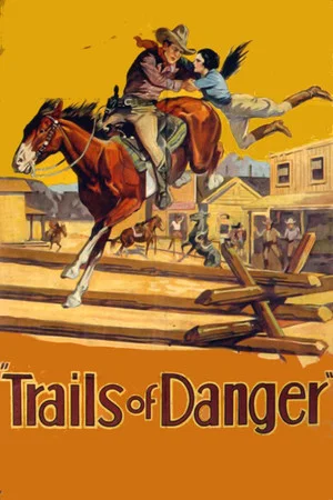 Постер: Trails of Danger