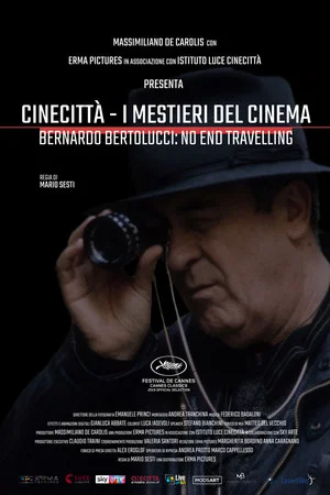 Постер: Cinecittà - I mestieri del cinema Bernardo Bertolucci