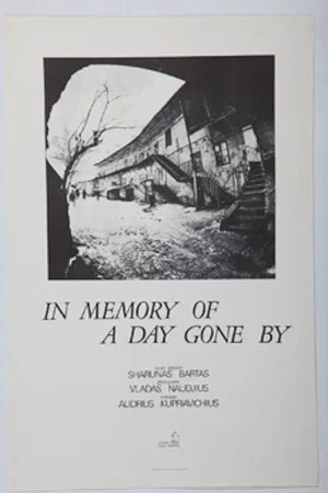 Постер: In Memory of the Day Passed By