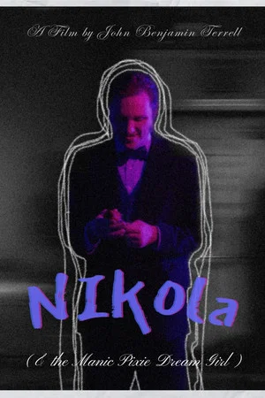Постер: Nikola (& The Manic Pixie Dream Girl)