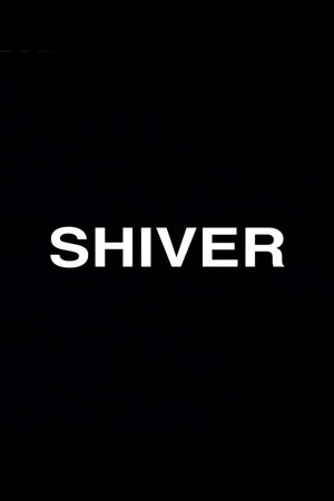 Постер: Shiver