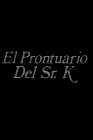 Постер: El prontuario del señor K