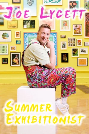 Постер: Joe Lycett: Summer Exhibitionist