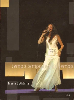 Постер: Maria Bethânia: Tempo Tempo Tempo Tempo
