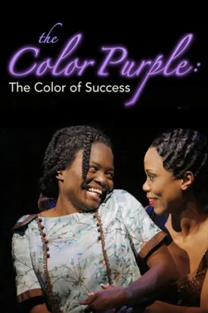Постер: The Color Purple: The Color of Success