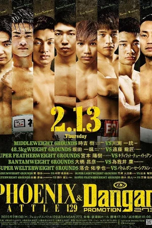Постер: PHOENIX BATTLE 129 & DANGAN 273