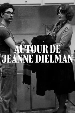 Постер: Around Jeanne Dielman