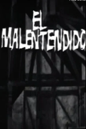 Постер: El malentendido