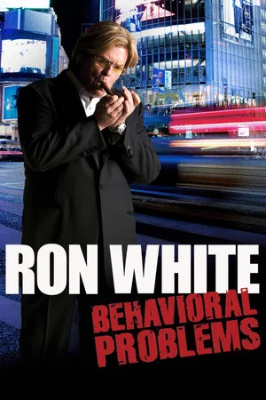 Постер: Ron White: Behavioral Problems