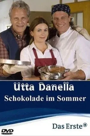 Постер: Utta Danella - Schokolade im Sommer