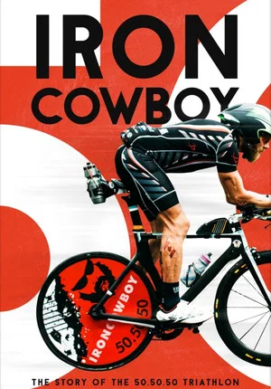 Постер: Iron Cowboy: The Story of the 50.50.50