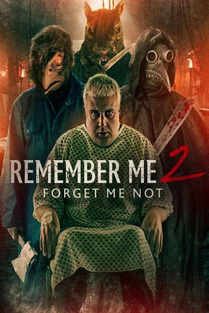 Постер: Remember Me 2: Forget Me Not