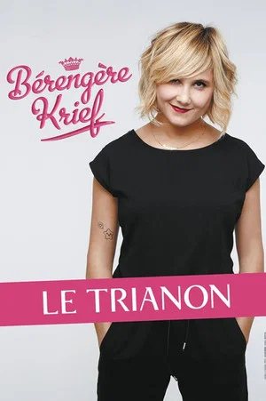Постер: Bérengère Krief - Le Trianon