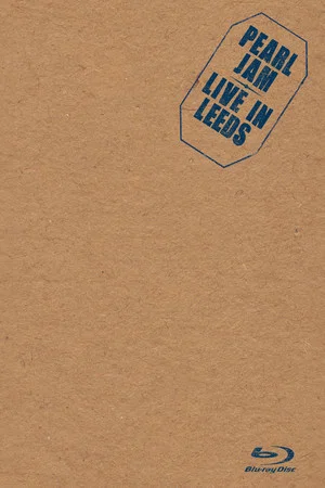 Постер: Pearl Jam: Leeds 2014
