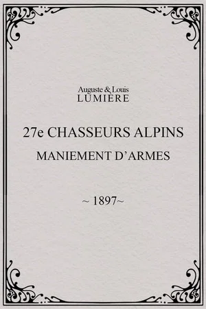 Постер: 27ème chasseurs alpins : maniement d’armes