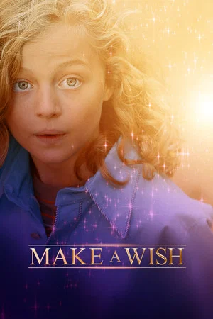 Постер: Make a Wish