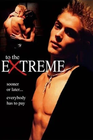 Постер: To the Extreme