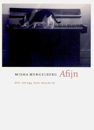 Постер: AFIJN (Misha Mengelberg)