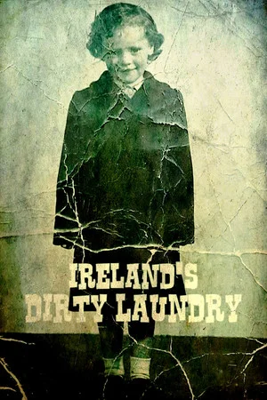 Постер: Ireland's Dirty Laundry