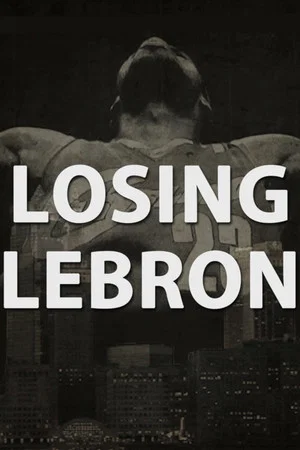 Постер: Losing LeBron