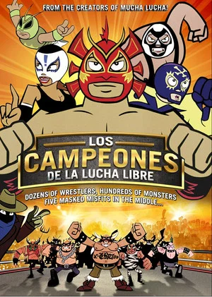 Постер: The Champions of Mexican Wrestling