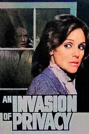 Постер: An Invasion of Privacy