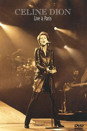 Постер: Céline Dion : Live à Paris
