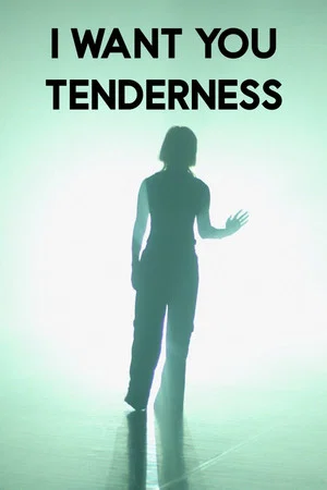 Постер: I want you tenderness