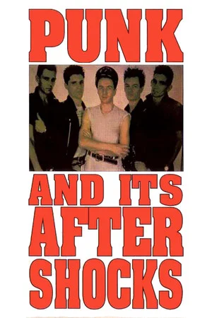 Постер: Punk and Its Aftershocks