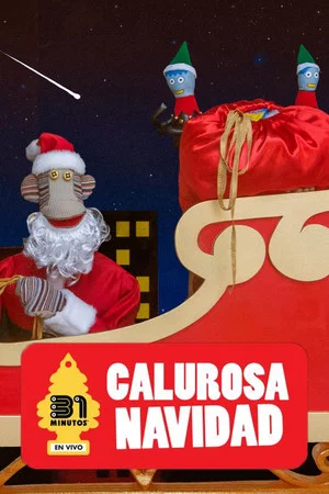Постер: 31 Minutos: Calurosa Navidad Streaming 2020