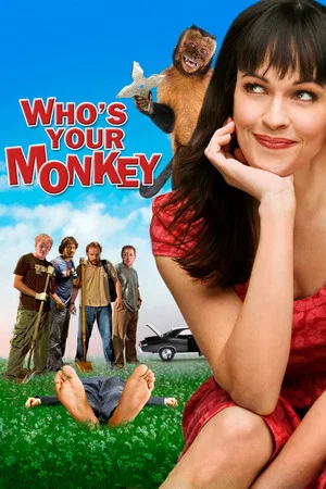 Постер: Who's Your Monkey?