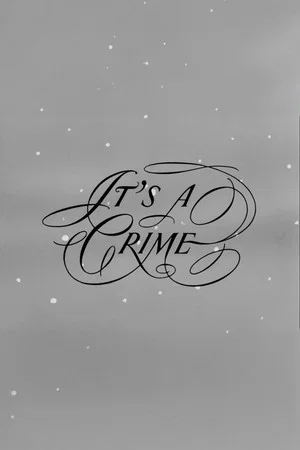 Постер: It's a Crime