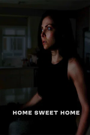 Постер: Home Sweet Home