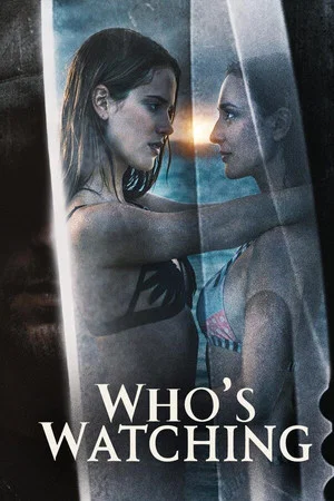Постер: Who's Watching