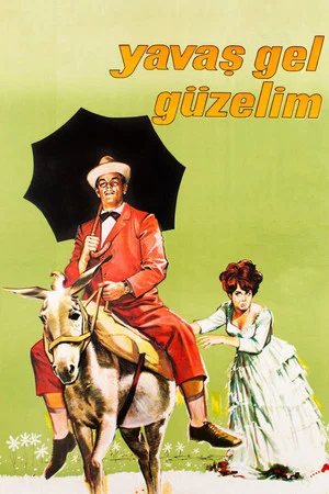 Постер: Yavaş Gel Güzelim
