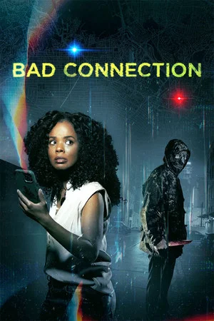 Постер: Bad Connection