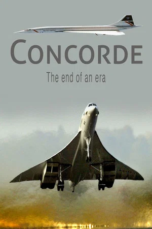 Постер: Concorde - The End of an Era