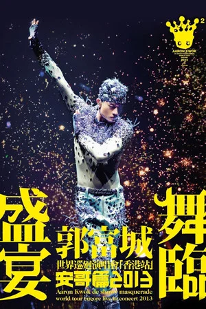 Постер: Aaron Kwok de Showy Masquerade World Tour Live in Concert [Hong Kong Stop] Encore
