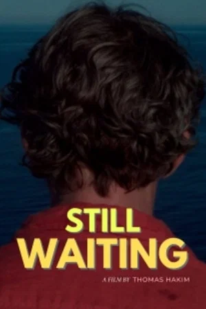 Постер: Still Waiting