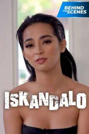 Постер: Iskandalo Behind The Scenes