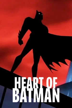 Постер: Heart of Batman