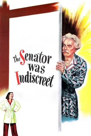 Постер: The Senator Was Indiscreet