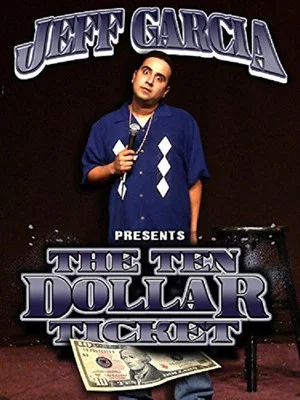 Постер: Jeff Garcia: The Ten Dollar Ticket