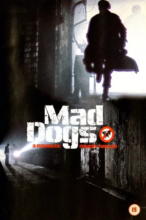 Постер: Mad Dogs