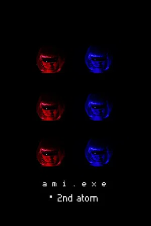 Постер: ami. exe・2nd atom